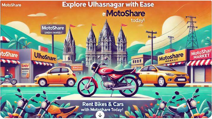 Explore Ulhasnagar With Ease Rent Bikes And Cars Seamlessly With